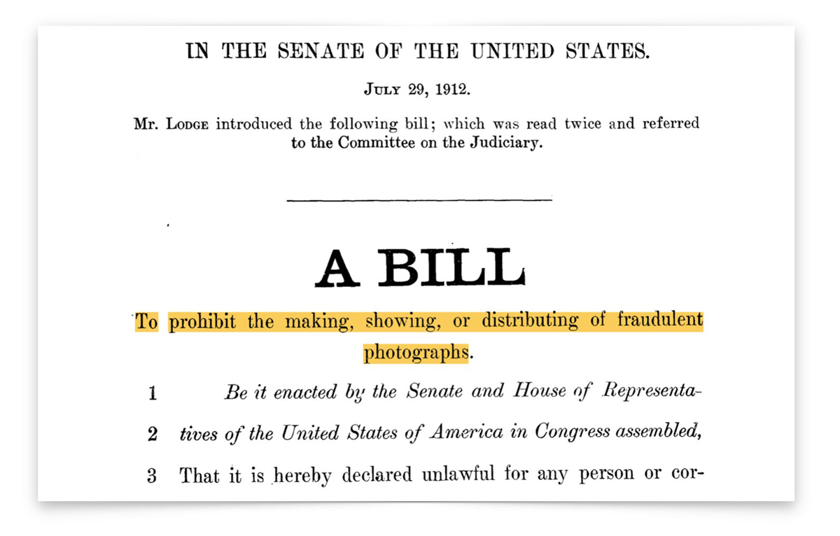 A 1912 U.S. Senate bill proposing to prohibit the making, showing, or distributing of fraudulent photographs.