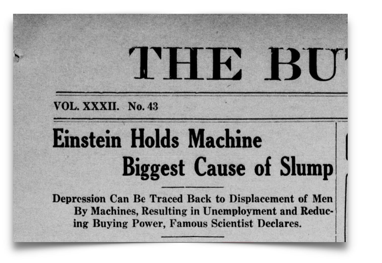 Newspaper headline reads: "Einstein Holds Machine Biggest Cause of Slump," with a subheading about machines causing unemployment and reduced buying power, according to a scientist.