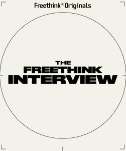 The Freethink Interview" text with a circular border and "Freethink Originals" at the top.