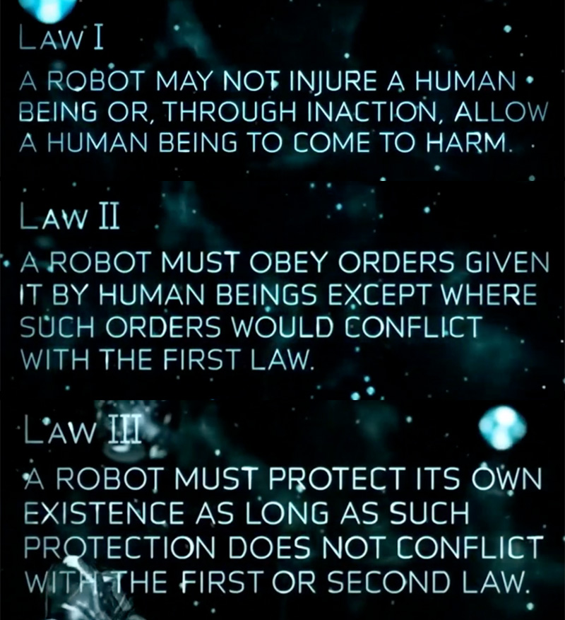 Text listing Isaac Asimov's Three Laws of Robotics on a dark, starry background. The laws describe rules for robot behavior regarding humans and self-preservation.